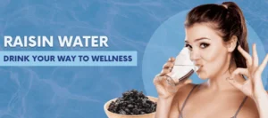 Raisin Water Helps To Lose Weight: What are Benefits of Detox Drink in the Morning